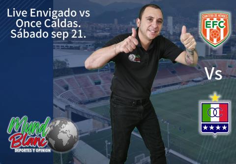 En vivo Envigado Vs Once Caldas